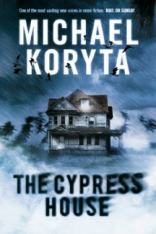 Kniha Cypress House Michael Koryta