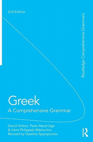 Kniha Greek: A Comprehensive Grammar of the Modern Language Vassilios Spyropoulos