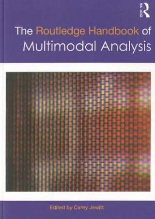 Könyv Routledge Handbook of Multimodal Analysis Carey Jewitt