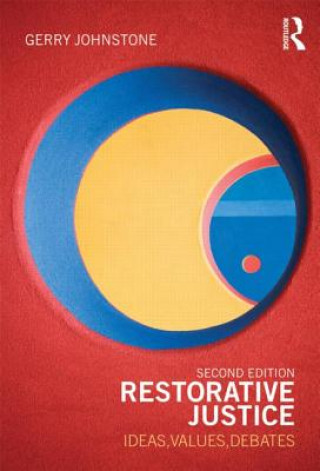 Kniha Restorative Justice Gerry Johnstone