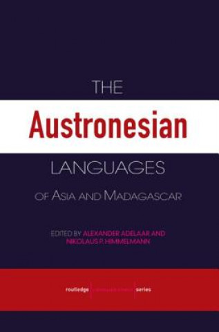 Libro Austronesian Languages of Asia and Madagascar K Alexander Adelaar