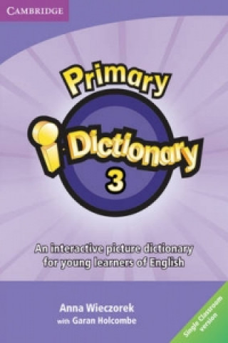 Digital Primary i-Dictionary Level 3 DVD-ROM (Single classroom) Anna Wieczorek