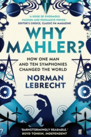 Книга Why Mahler? Norman Lebrecht