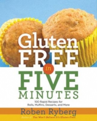 Buch Gluten-Free in Five Minutes Roben Ryberg