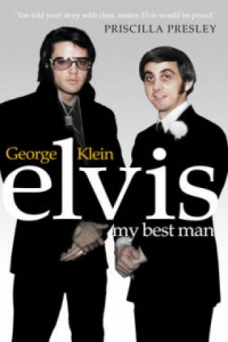 Book Elvis: My Best Man George Klein