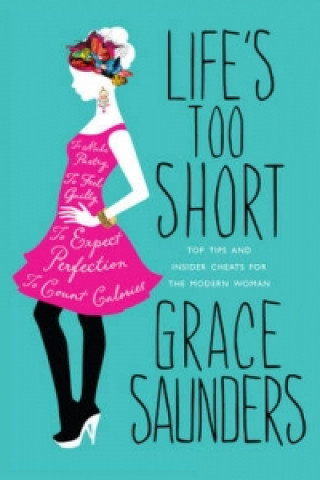 Carte Life's Too Short Grace Saunders