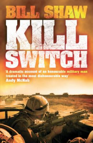 Knjiga Kill Switch Bill Shaw
