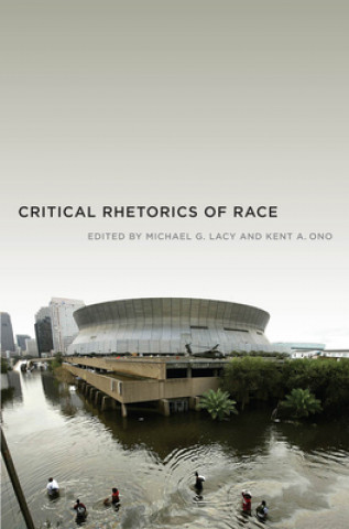 Buch Critical Rhetorics of Race Michael Lacy