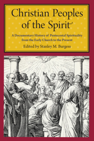 Carte Christian Peoples of the Spirit Stanley Burgess