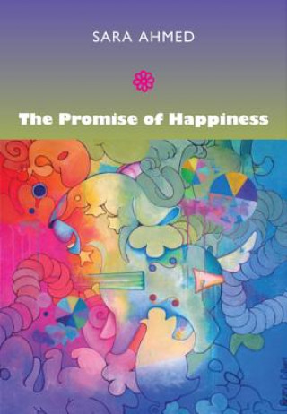 Kniha Promise of Happiness Sara Ahmed