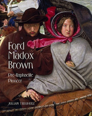Kniha Ford Madox Brown Julian Treuherz