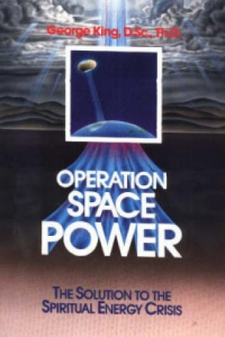 Książka Operation Space Power George King