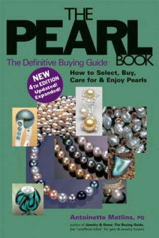 Kniha Pearl Book (4th Edition) Antoinette Leonard Matlins