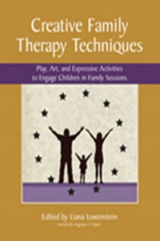 Kniha Creative Family Therapy Techniques Liana Lowenstein