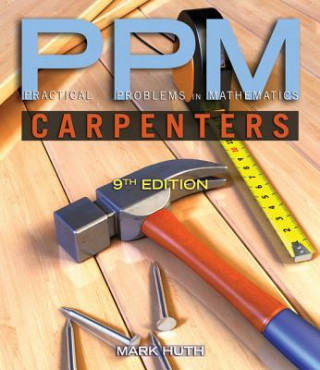 Kniha Practical Problems in Mathematics for Carpenters Mark Huth