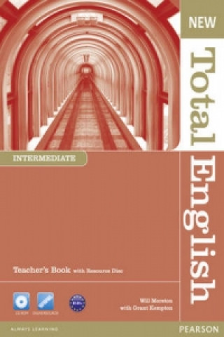 Kniha New Total English Intermediate Teacher's Book and Teacher's Resource CD Pack Will Moreton