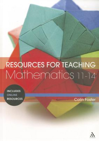 Libro Resources for Teaching Mathematics: 11-14 Colin Foster