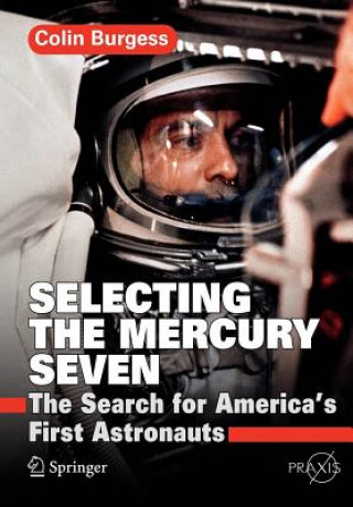 Книга Selecting the Mercury Seven Burgess