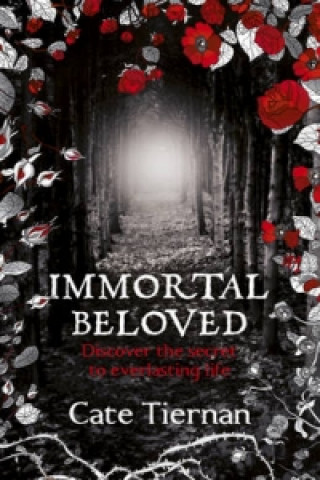 Książka Immortal Beloved (Book One) Cate Tiernan