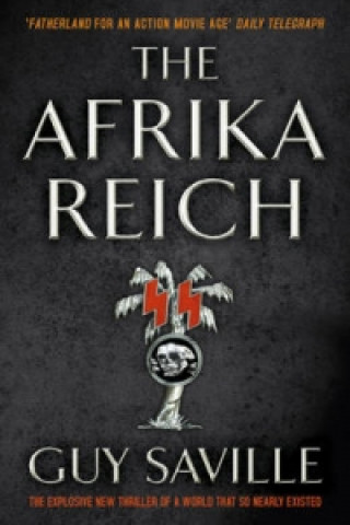 Könyv Afrika Reich Guy Saville