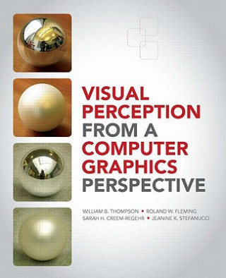 Book Visual Perception from a Computer Graphics Perspective William Thompson