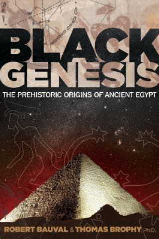 Kniha Black Genesis Robert (Robert Bauval) Bauval