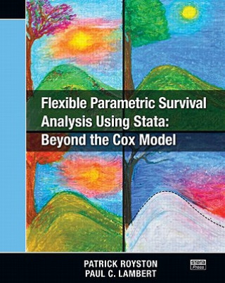 Kniha Flexible Parametric Survival Analysis Using Stata Royston