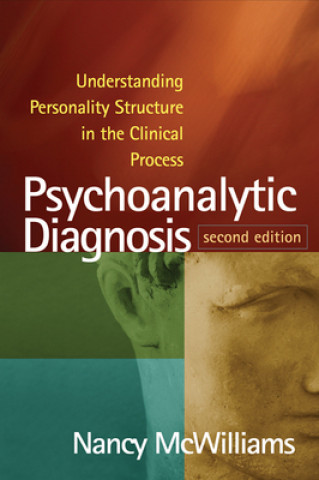 Könyv Psychoanalytic Diagnosis Nancy McWilliams