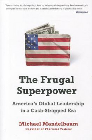 Könyv Frugal Superpower Michael Mandelbaum