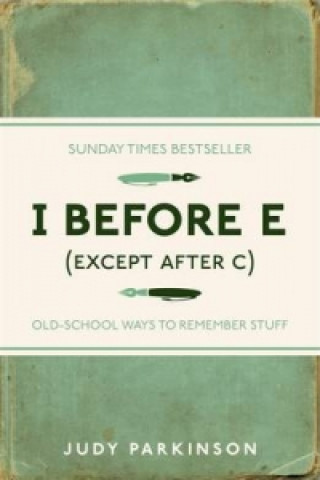 Книга I Before E (Except After C) Judy Parkinson