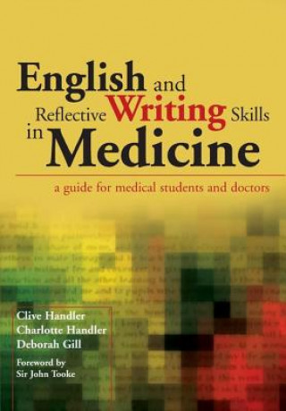 Kniha English and Reflective Writing Skills in Medicine Clive Handler