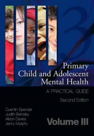 Kniha Primary Child and Adolescent Mental Health Quentin Spender