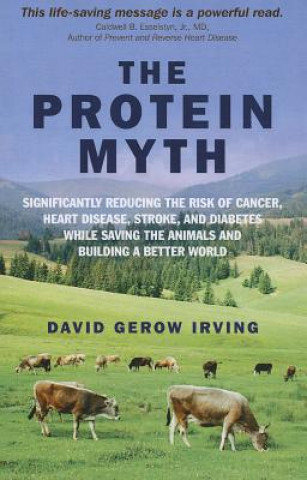 Buch Protein Myth David Gerow Irving