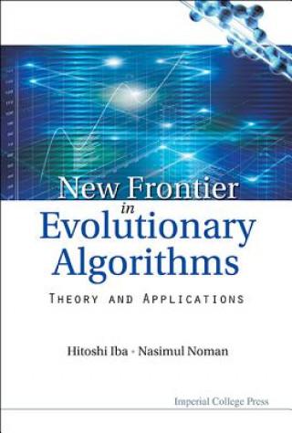 Kniha New Frontier In Evolutionary Algorithms: Theory And Applications Hitoshi Iba