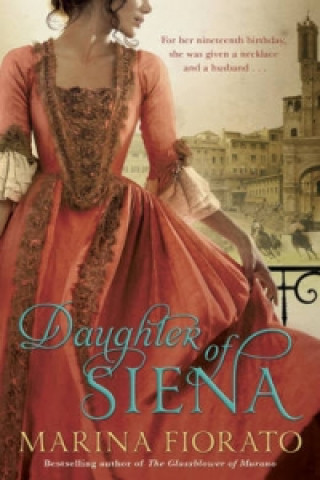 Könyv Daughter of Siena Marina Fiorato