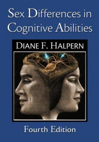 Kniha Sex Differences in Cognitive Abilities Diane F Halpern