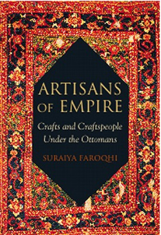 Kniha Artisans of Empire Suraiya Faroqhi