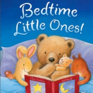 Carte Bedtime, Little Ones! Claire Freedman