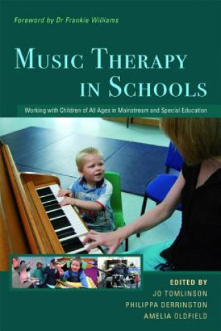 Kniha Music Therapy in Schools Jo Tomlinson