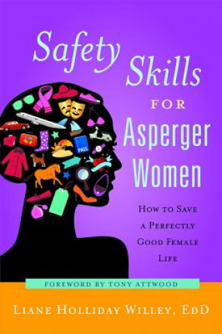 Knjiga Safety Skills for Asperger Women Liane Holliday Willey