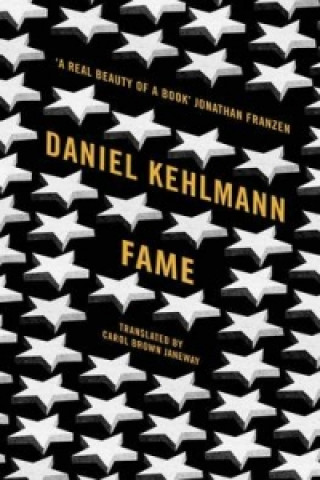 Kniha Fame Daniel Kehlmann