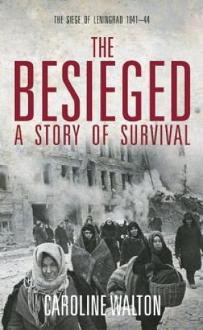 Buch Besieged Caroline Walton