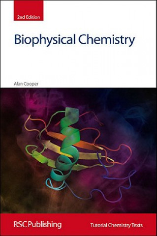 Könyv Biophysical Chemistry Alan Cooper