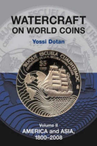 Kniha Watercraft on World Coins Yossi Dotan