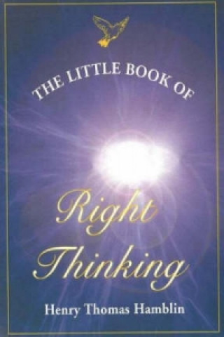 Könyv Little Book of Right Thinking Henry Thomas Hamblin
