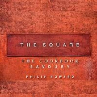 Könyv Square: Savoury Phil Howard