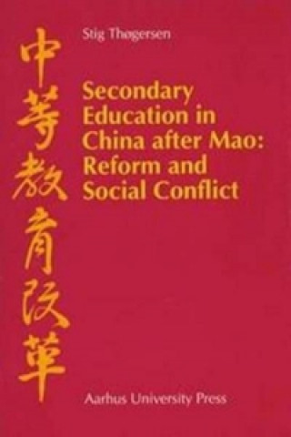 Libro Secondary Education in China After Mao Stig Thogersen