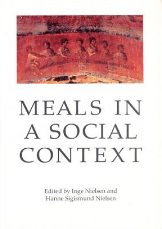 Книга Meals in a Social Context Hanne Sigismund Nielsen