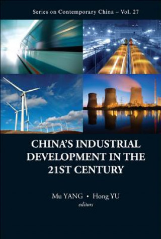 Kniha China's Industrial Development In The 21st Century Yang Mu