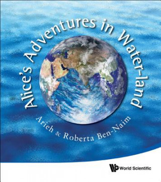 Livre Alice's Adventures In Water-land Arieh Ben-Naim